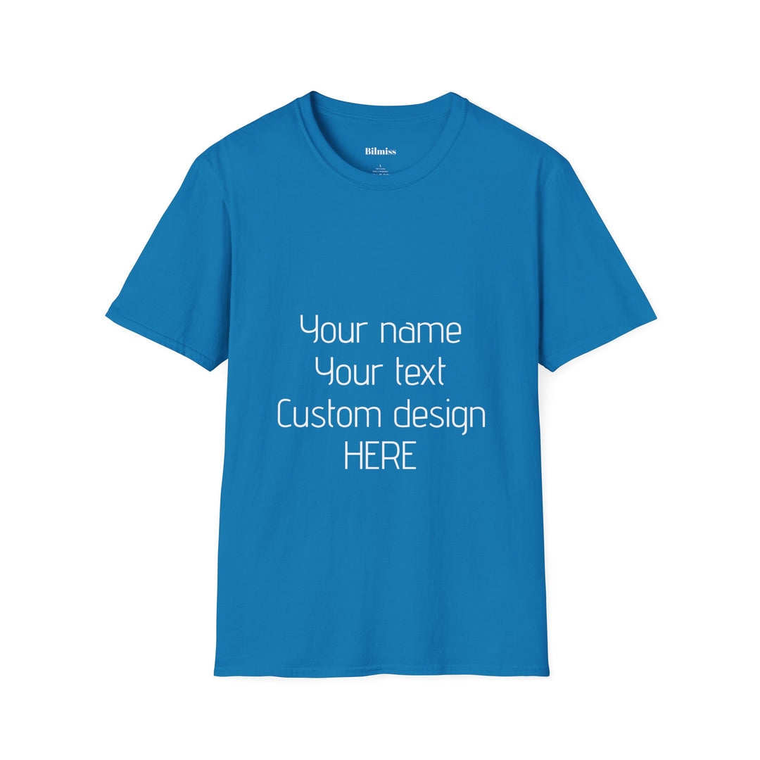Custom Unisex T-Shirt - Personalized Shirt for Men & Women | Add Your Own Text, Logo or Photo | Gift Tee